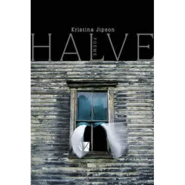 Halve: Poems: Poems
