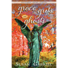 Grace, Grits and Ghosts: Southern Short Stories