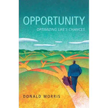 Opportunity: Optimizing Life's Chances