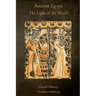 Ancient Egypt The Light of the World: A Work of Reclamation and Restitution in Twelve Books