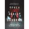 Seven Deadly Shadows