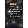 Computational Construction Grammar