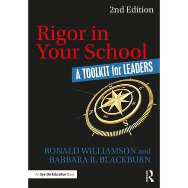 Rigor in Your School: A Toolkit for Leaders