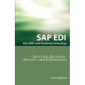 SAP ALE, IDOC, EDI, and Interfacing Technology Questions, Answers, and Explanations
