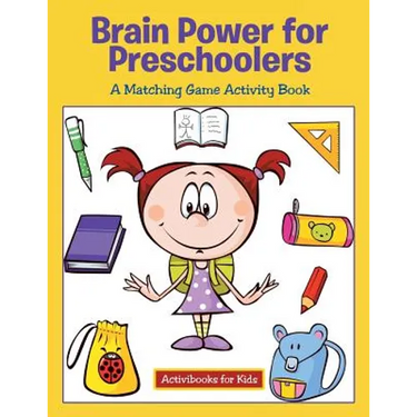 Brain Power for Preschoolers: A Matching Game Activity Book