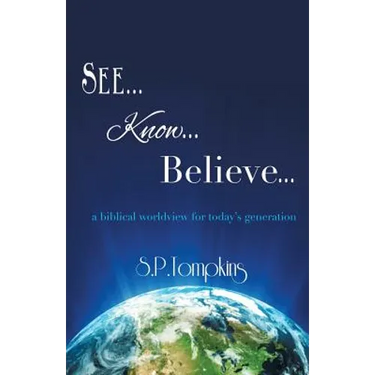 See Know Believe