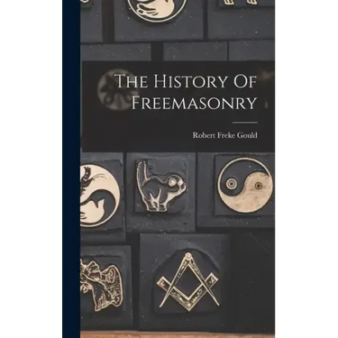 The History Of Freemasonry