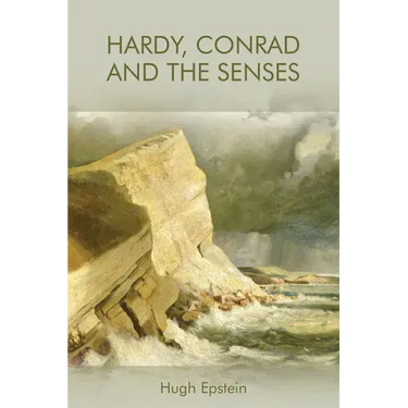 Hardy, Conrad and the Senses