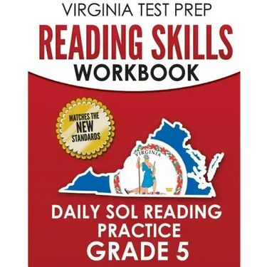 VIRGINIA TEST PREP Reading Skills Workbook Daily SOL Reading Practice Grade 5: Preparation for the SOL Reading Tests
