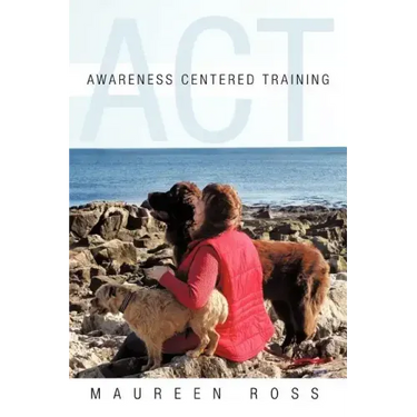 Awareness Centered Training - ACT