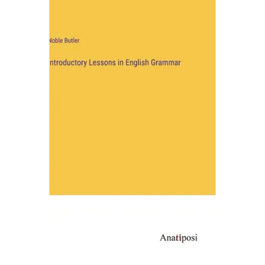 Introductory Lessons in English Grammar