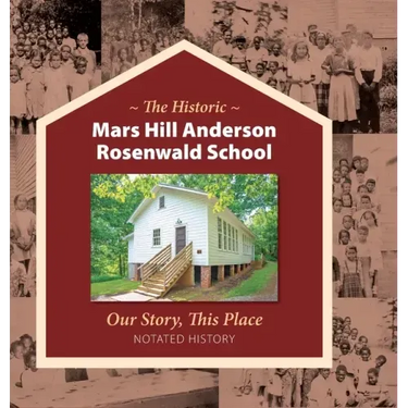 The Historic Mars Hill Anderson Rosenwald School