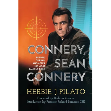Connery, Sean Connery - Before, During, and After His Most Famous Role