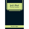 Jack's Ward: The Boy Guardian