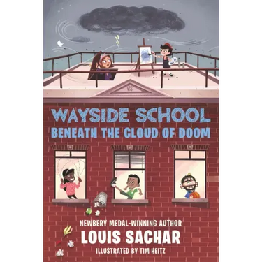 Wayside School Beneath the Cloud of Doom