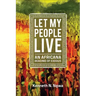 Let My People Live: An African Reading of Exodus