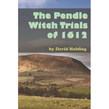 The Pendle Witch Trials of 1612