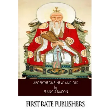 Apophthegms New and Old