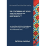 THE COLOMBIAN ART SONG Jaime Leon: Analysis and compilation of his vocal works. Vol.1