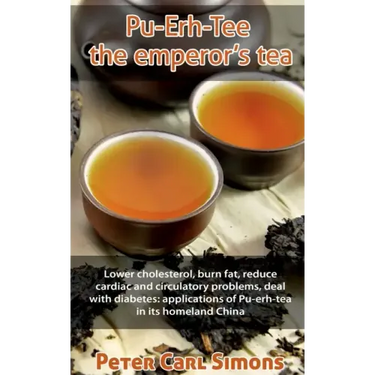 Pu-Erh-Tee - the emperor's tea