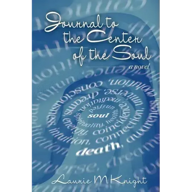 Journal to the Center of the Soul