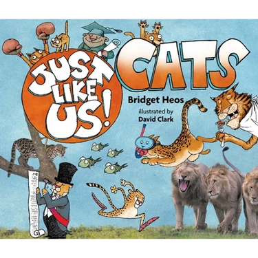 Just Like Us! Cats