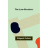The Law-Breakers