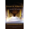 Julian of Norwich: A Mystic for Today