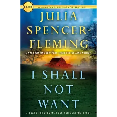 I Shall Not Want: A Clare Fergusson and Russ Van Alstyne Mystery