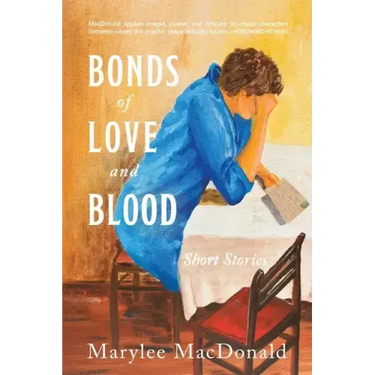 Bonds of Love and Blood: Short Stories