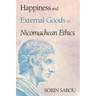 Happiness and External Goods in Nicomachean Ethics