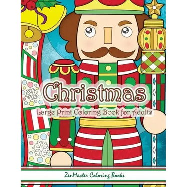Christmas Large Print Coloring Book For Adults: Simple and Easy Large Print Adult Coloring Book of Christmas Scenes and Designs: Santa, Presents, Chri