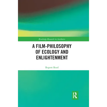 A Film-Philosophy of Ecology and Enlightenment