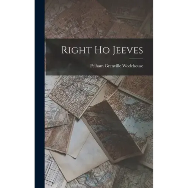 Right Ho Jeeves