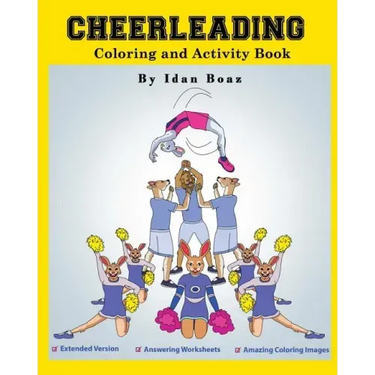 Cheerleading: Coloring and Activity Book (Extended): Cheerleading is one of Idan's interests. He has authored various of Books which