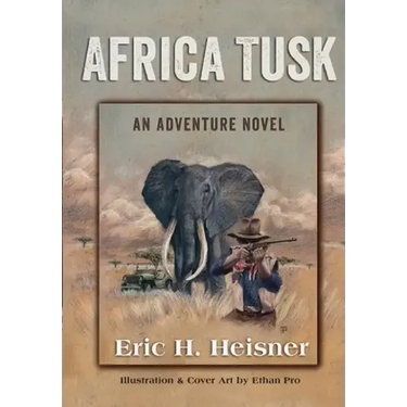 Africa Tusk: an Adventure novel