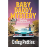 Baby Daddy Mystery