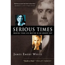 Serious Times: Making Your Life Matter in an Urgent Day