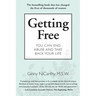Getting Free: You Can End Abuse and Take Back Your Life