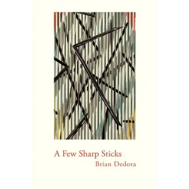 A Few Sharp Sticks (Trade Paper)
