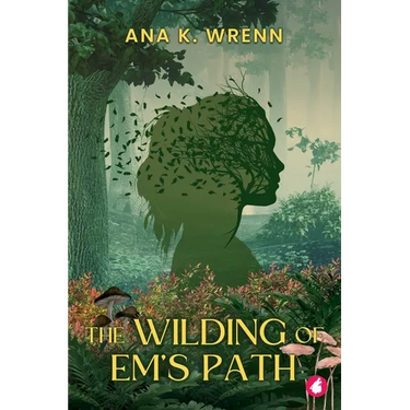 The Wilding of Em's Path