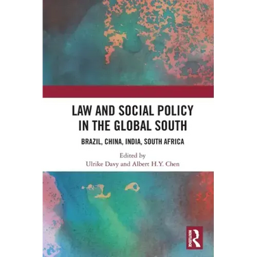 Law and Social Policy in the Global South: Brazil, China, India, South Africa