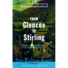 From Glencoe to Stirling: Rob Roy, the Highlanders, & Scotland's Chivalric Age