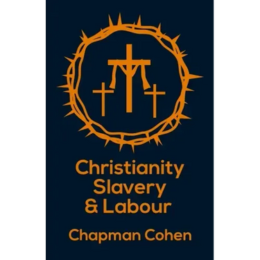 Christianity Slavery And Labour Paperback