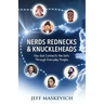 Nerds Rednecks & Knuckleheads: How God Connects the Dots Through Everyday People