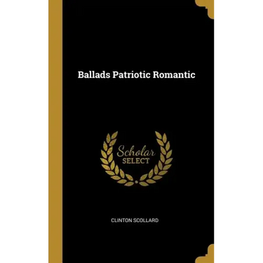 Ballads Patriotic Romantic