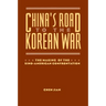 China's Road to the Korean War: The Making of the Sino-American Confrontation