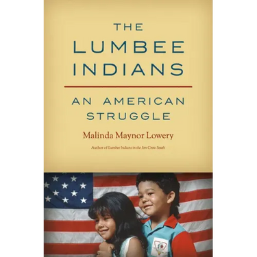The Lumbee Indians: An American Struggle