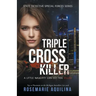 Triple Cross Killer