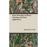 Some Principles of Moral Theology and Their Application